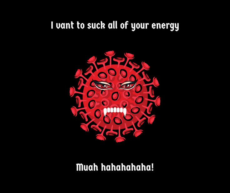 I vant to suck all of your energy